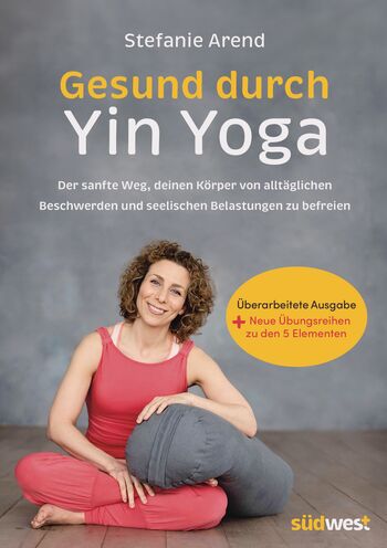 Gesund durch Yin Yoga