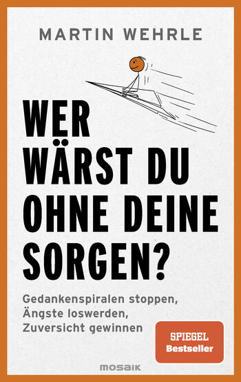 Wer wärst du ohne deine Sorgen - Cover